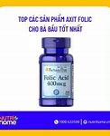 Acid Folic Loại Nào Tốt Cho Bà Bầu