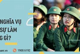 Nữ Muốn Đi Nghĩa Vụ Quân Sự Cần Điều Kiện Gì