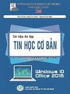 Tài Liệu Ôn Tin Học Cơ Bản 1 Năm 2024