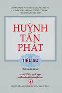 Tiểu Sử Về Huỳnh Tấn Phát